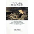 Two Men from Malta: Passionate Appeal to Roman Catholics