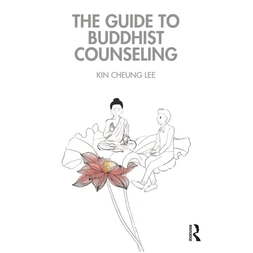 The Guide to Buddhist Counseling