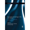 The Camino de Santiago in the 21st Century: Interdisciplinary Perspectives and Global Views