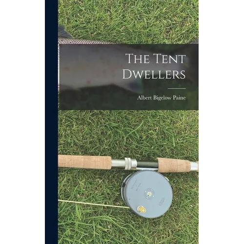 The Tent Dwellers
