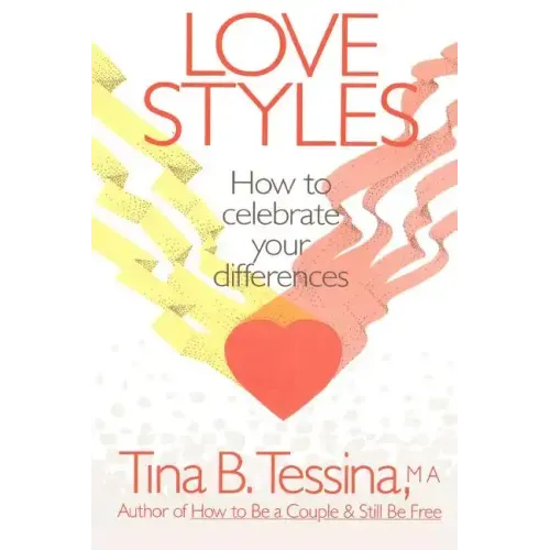 Love Styles: How to Celebrate Your Differences