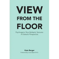 View From The Floor: Psychogenic Non-Epileptic Seizures: A Patient's Perspective