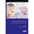 Growing into Politics: Contexts and Timing of Political Socialisation
