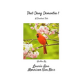 That Dang Dementia!: A Cardinal Tale