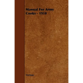 Manual for Army Cooks - 1910