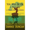 You Will Be OK I Promise!: (A Uniquely Helpful Guidebook)
