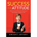 SUCCESS Is An Attitude