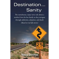 Destination...Sanity