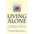 Living Alone: Information for men who find themselves on their own.