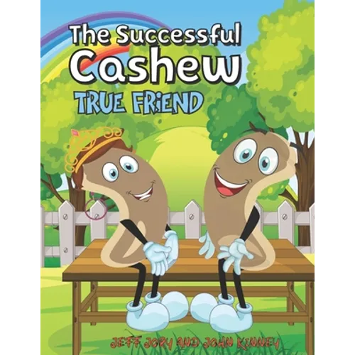 The Successful Cashew - True Friend