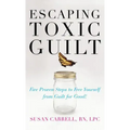 Escaping Toxic Guilt (H/C)