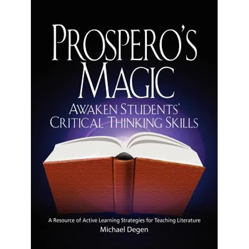 Prospero's Magic: Active Learning Strategies for the Teaching of Literature