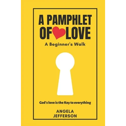 A Pamphlet of Love: A Beginner's Walk