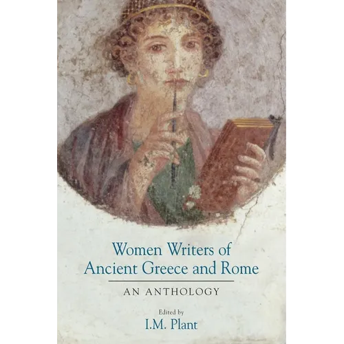 Women Writers of Ancient Greece and Rome