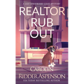 Realtor Rub Out: A Lily Sprayberry Realtor Cozy Mystery