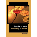 Tao te Ching: The Poetry of Nature