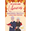 Of Love and Libraries