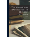 The Manuscript Tradition of the Historia Augusta