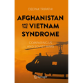 Afghanistan and the Vietnam Syndrome: Comparing Us and Soviet Wars