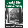 Jewish Life in Nazi Germany: Dilemmas and Responses