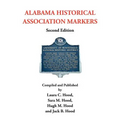 Alabama Historical Association Markers: Second Edition