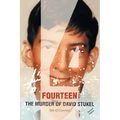 Fourteen: The Murder of David Stukel