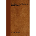 Fertilizers For The Farm And Garden