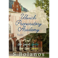 Ulwich Preparatory Academy: The Complete Set