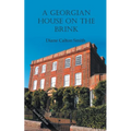 A Georgian House on the Brink