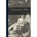 The Seeds of Time