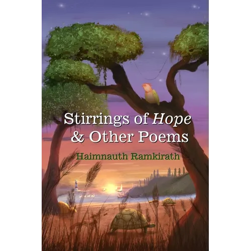 Stirrings of Hope & Other Poems