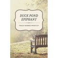 Duck Pond Epiphany