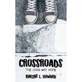 Crossroads: The Long Way Home