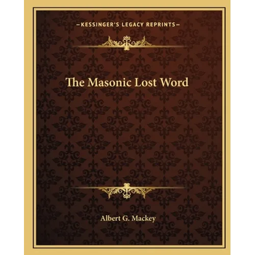 The Masonic Lost Word