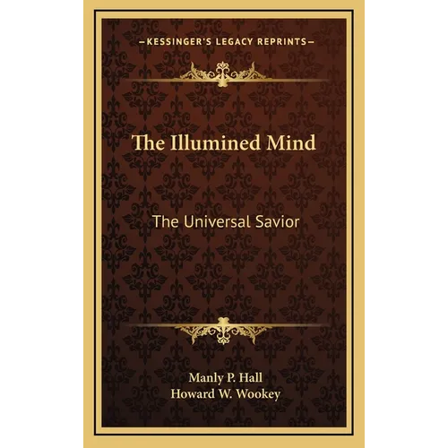 The Illumined Mind: The Universal Savior