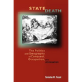 State Death: The Politics and Geography of Conquest, Occupation, and Annexation