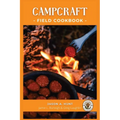Campcraft Field Cookbook: Easy recipes for camp, cabin, and along the trail