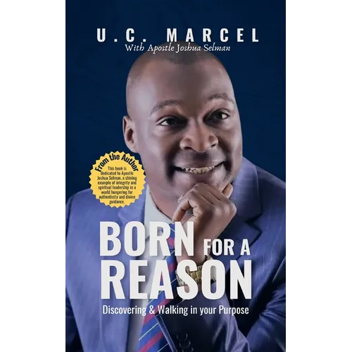 Born for a Reason: Discovering & Walking in your Purpose