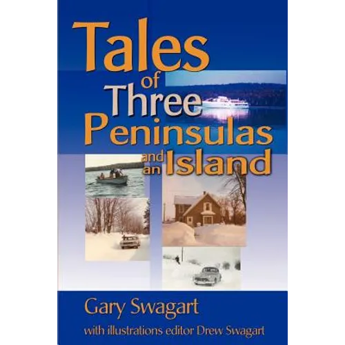 Tales of Three Peninsulas and an Island