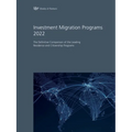 Investment Migration Programs 2022: The Definitive Comparison of the Leading Residence and Citizenship Programs