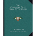 The Character Of St. John Of The Cross