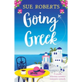 Going Greek: A totally hilarious summer romantic comedy