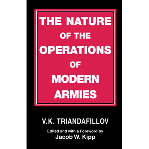 The Nature of the Operations of Modern Armies