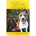 The Zen of Dogs: Wisdom That Wags the Tail