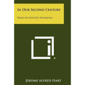 In Our Second Century: From An Editor's Notebook