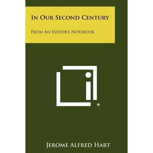 In Our Second Century: From An Editor's Notebook
