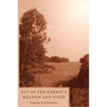 Out of the Hermit's Meadow and Wood