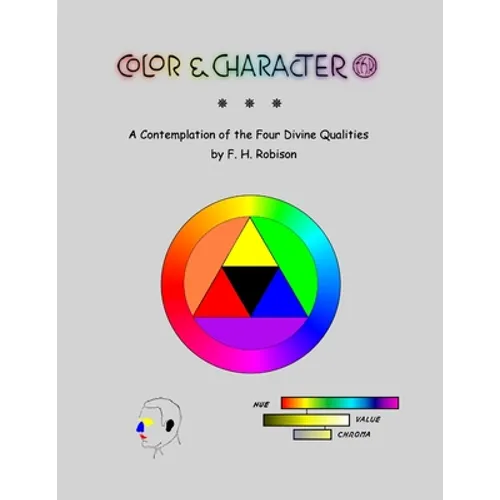Color & Character: A Contemplation of the Four Divine Qualities