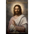 Jesus of Nazareth: The Story of His Life Simply Told