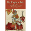 The Knight's Tale: In a Modern English Version by Simon Webb